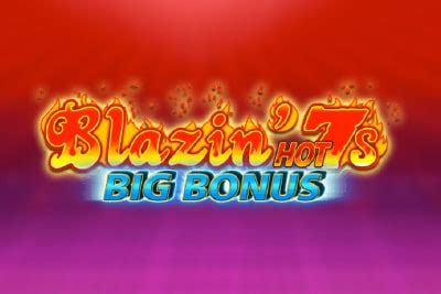 Blazin Hot 7 S Bigger Bonus Slot Grátis